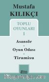 Mustafa Kılıkçı Toplu Oyunları 1 / Asansör-Oyun Odası-Tiramisu