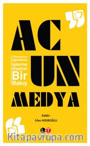 Acun Medya <br /> Televizyonun Eğlendirme İşlevine Eleştirel Bir Bakış