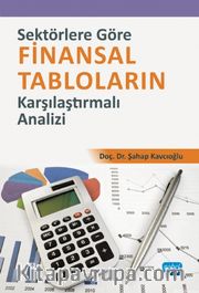 Sektörlere Göre Finansal Tabloların Karşılaştırmalı Analizi
