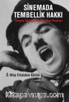 Sinemada Tembellik Hakkı & Çalışma İdeolojisi ve Amerikan Sineması