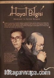Hayal Bilgisi Kültür Sanat ve Edebiyat Dergisi Yıl:5 Sayı:33 Temmuz-Ağustos-Eylül 2019