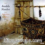 Anadolu Ninnileri-Anatolian Lullabies (1 CD + 1 Kitapçık)
