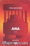 Ana- Herkez İçin Bir Giga 