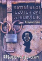 Batini Algi (Ezoterizm) ve Alevilik