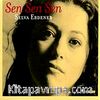 Sen Sen Sen