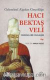 Geleneksel Algıdan Gerçekliğe Hacı Bektaşi Veli & Tarihsel Bir Yaklaşım