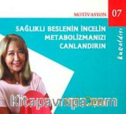 Sağlıklı Beslenin İncelin Metabolizmanızı Canlandırn (Cd)