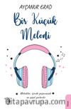 Bir Küçük Melodi