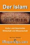 Der Islam & Kultur und Geschichte Wirtschaft und Wissenschaft