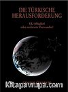 Die Türkische Herausfoderung