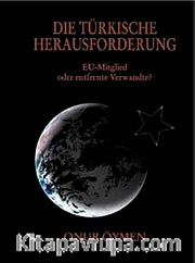 Die Türkische Herausfoderung