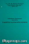 Tüketicinin Korunması Açısından Taksitle Satım Sözleşmesi
