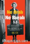Ne Oralı Ne Buralı