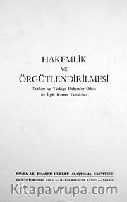 Hakemlik ve Örgütlendirilmesi <br /> Tahkim ve Türkiye Hakemler Odası ile İlgili Kanun Taslakları