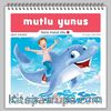 Mutlu Yunus / Bana Masal Oku 6