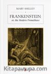 Frankenstein; Or, The Modern Prometheus 