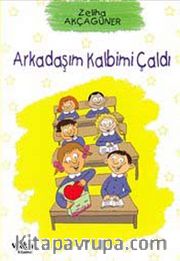 Arkadaşım Kalbimi Çaldı