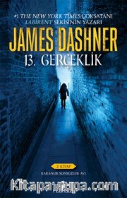13. Gerçeklik (2. Kitap) / Karanlık Sonsuzluk Avı