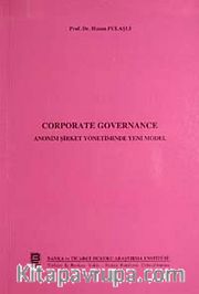 Corporate Governance Anonim Şirket Yönetiminde Yeni Model