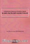 Kadın İşçilerin Korunması