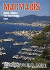 Marmaris (İngilizce) & Datça, Gökova The Blue Voyage