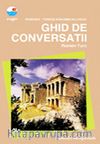 Romence-Türkçe Konuşma Kılavuzu / Ghıd De Conversatıı