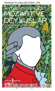 Mozart ve Deyyuslar (Karton Kapak)