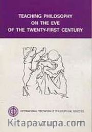 Teaching Philosophy on the Eve of the Twenty-First Century