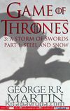 Game of Thrones 3: A Storm of Swords Part 1: Steel and Snow