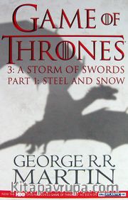 Game of Thrones 3: A Storm of Swords Part 1: Steel and Snow