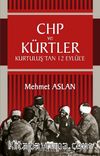CHP ve Kürtler & Kurtuluş’tan 12 Eylül’e