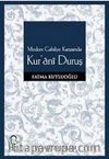 Modern Cahiliye Karşısında Kur'ani Duruş