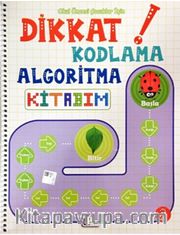 Okul Öncesi Çocuklar İçin Dikkat Kodlama Algoritma Kitabım 2