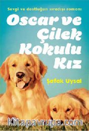 Oscar ve Çilek Kokulu Kız