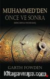Muhammed'den Önce ve Sonra & Birinci Binyıla Yeni Bir Bakış