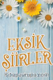 Eksik Şiirler