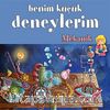 Benim Küçük Deneylerim / Mekanik