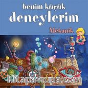 Benim Küçük Deneylerim / Mekanik