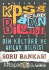 2013 KPSS Öğretmenlik Alan Bilgisi ve Din Kültürü ve Ahlak Bilgisi Soru Bankası