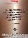 Ali Şir Nevayi'nin 560. Doğum, 500. Ölüm Yıl Dönümlerini Anma Toplantısı Bildirileri / 24-25 Eylül 2001