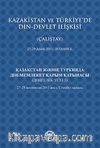 Kazakistan ve Türkiye'de Din-Devlet İlişkisi