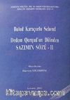 Dedem Qorqud'un Dilinden - Sazımın Sözü -2