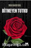 Bitmeyen Tutku 2. Cilt