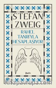 Rahel Tanrı’yla Hesaplaşıyor
