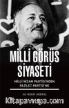 Milli Görüş Siyaseti & Milli Nizam Partisi’nden Fazilet Partisi’ne