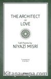 The Archıtect Of Love