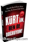 Kürt'üm, Ben De Doğruyum!
