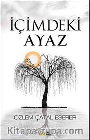 İçimdeki Ayaz