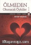 Ölmeden Okunacak Öyküler 1 & Sekerat-Ölüm-Kabir