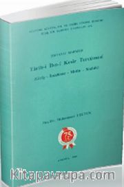 Tarih-i İbn-i Kesir Tercümesi <br /> Giriş - İnceleme - Metin - Sözlük
